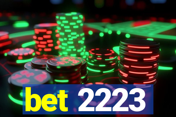 bet 2223